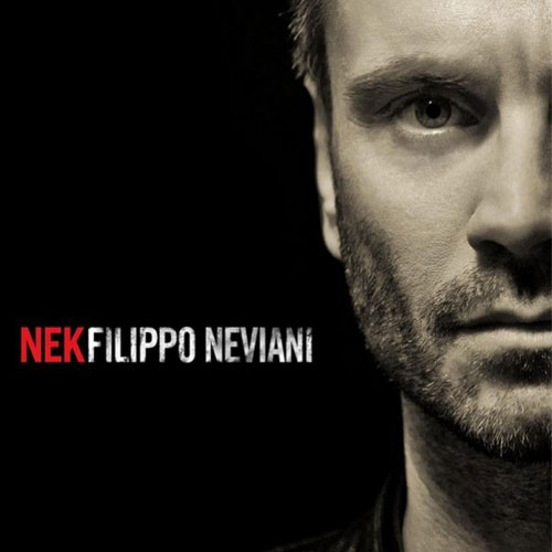 Filippo Neviani - Nek (copertina, tracklist, canzoni)